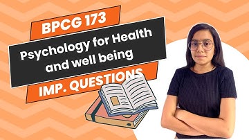 BPCG 173 | Psychology for Health and well being | Important questions | IGNOU DEC 2024 Exam