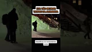 Tropas deixam Alemanha após tensão #geopolitica #guerra #militar #ultimasnoticias
