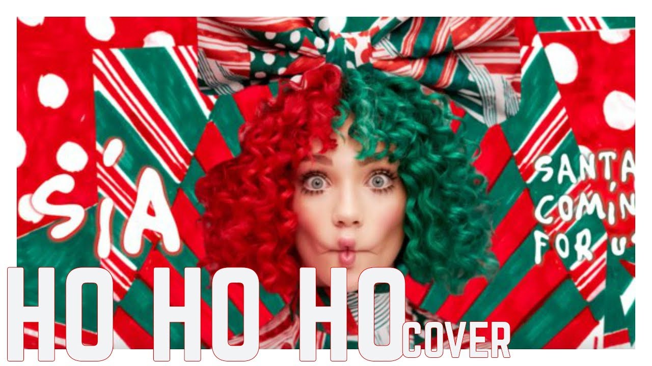 Ho Ho Ho Sia Ho Ho Ho Sia