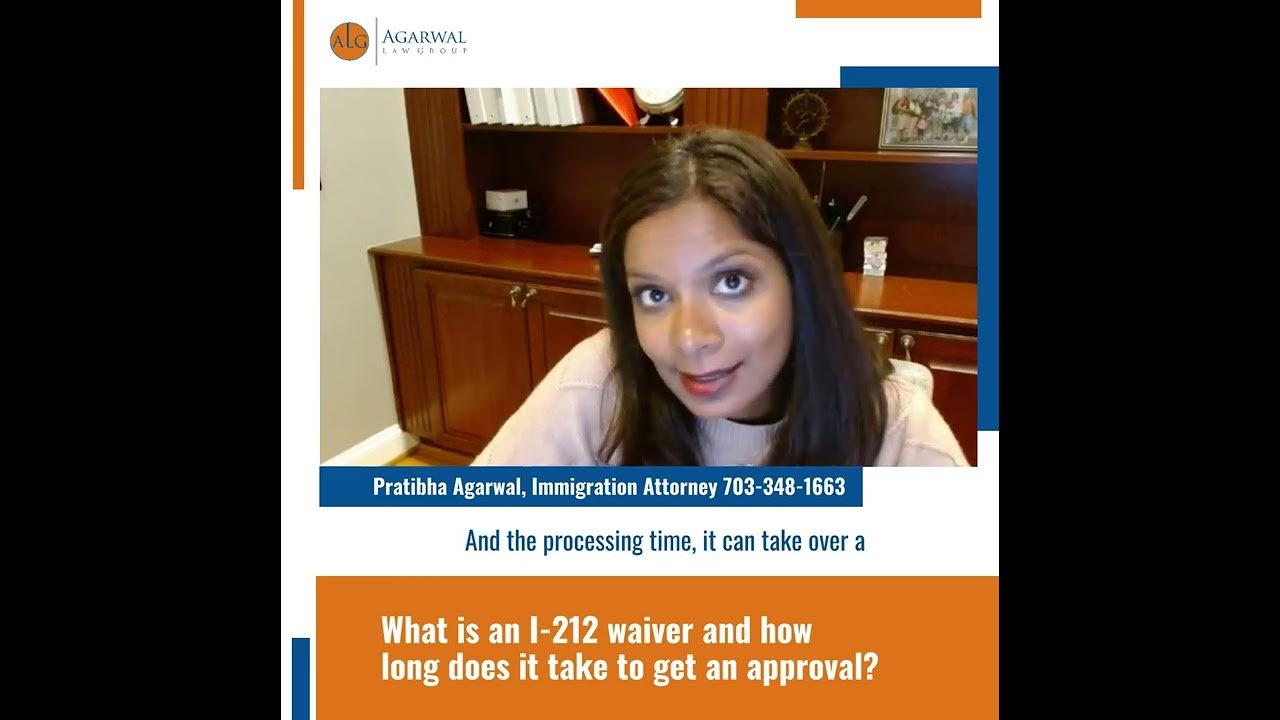 What is an I212 waiver and how long does it take to get an approval