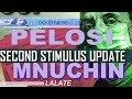 Second Stimulus Check CONGRESS NO DEAL YET Pelosi Mnuchin | Second Stimulus Package Update TONIGHT !