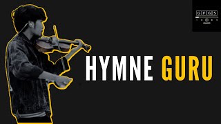Hymne Guru - Violin Cover