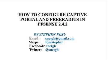 How to configure captive portal and freeRadius on pfsense 2.4.2 server