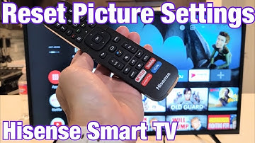 Hisense Smart TV: How to Reset Picture Settings (Picture Problems?)