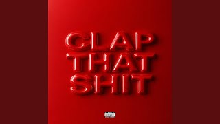 Clap That Shit (feat. Luda G & Kay Medusa)