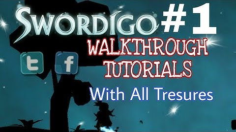 Swordigo Walkthrough Tutorial || Part #1 || Android Game