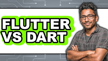 Flutter vs Dart - Which Is Better?