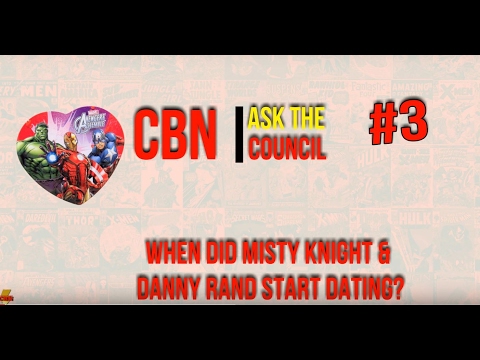 Ask The Council #3 -When did Danny Rand & Misty Night start dating?!?