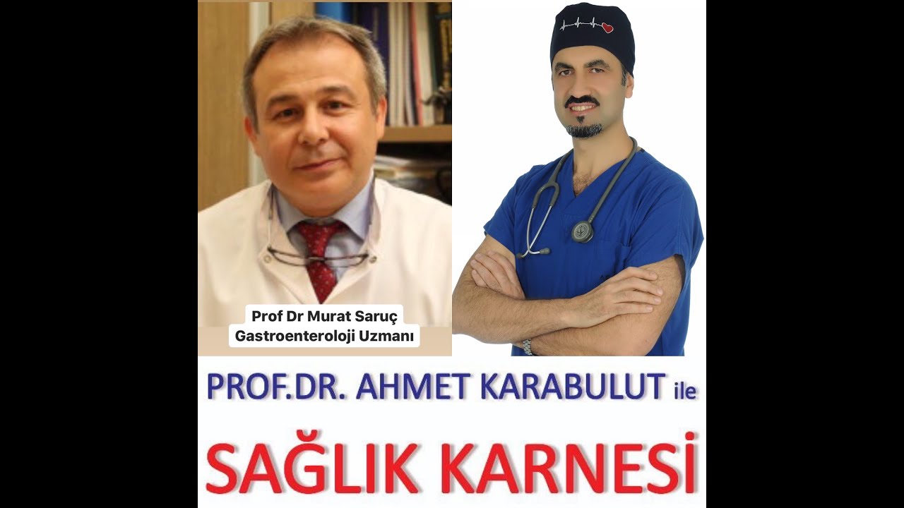 ENDOSKOPİ VE KOLONOSKOPİ (BİLMENİZ GEREKENLER) - PROF DR MURAT SARUÇ - PROF DR AHMET KARABULUT