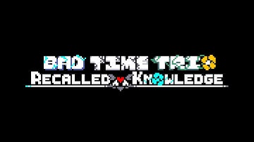 [Bad Time Trio: Recalled Knowledge] Furious [Ft @karmicspice] [1K Special 2/3]