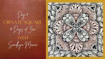 Day 4 of ORNATE SQUARE with String 4, 31 Days of Zen!