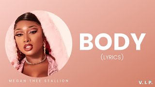 Megan Thee Stallion - Body (Lyrics)