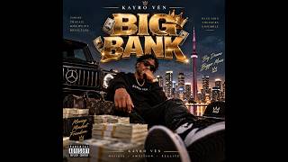 Kayro Vén - Big Bank Official Music Video