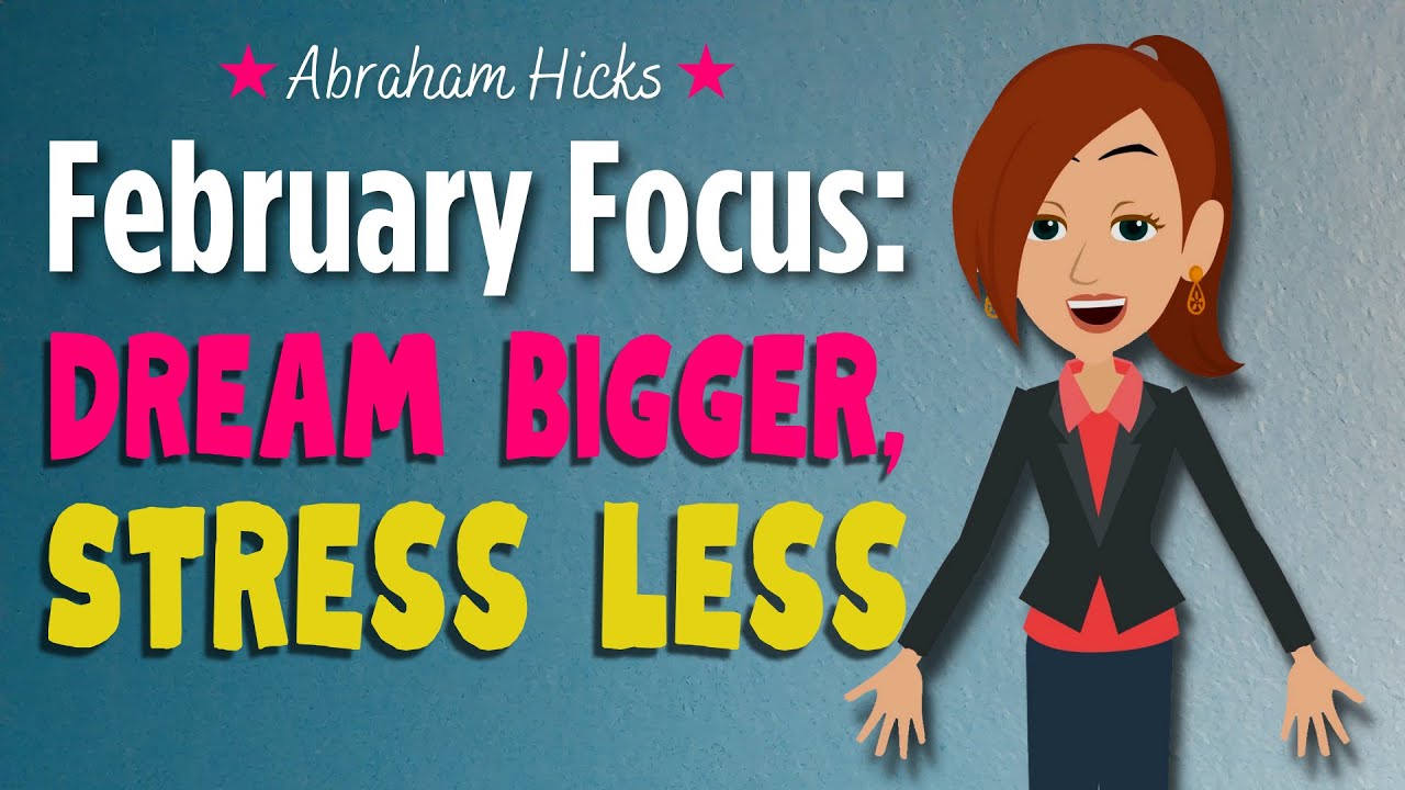 ✨February Focus: Feeling Fantastic & Finding Fulfillment! 🌟 Abraham Hicks 2025