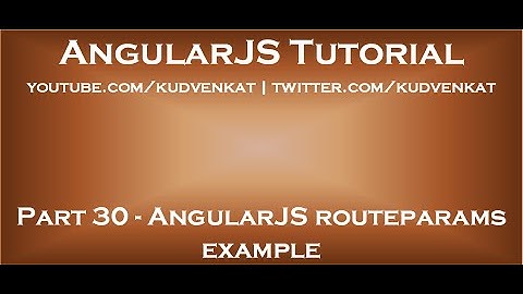 AngularJS routeparams example