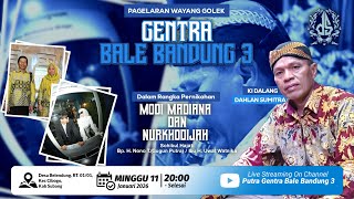 LIVE WAYANG || DALANG DAHLAN SUMITRA || GENTRA BALE BANDUNG 3 || BELENDUNG CIBOGO SUBANG