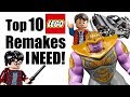 Top 10 LEGO Remakes I NEED!