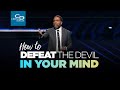 How to defeat the devil in your mind  sunday service