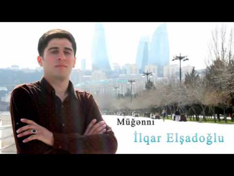 İlqar Elşadoğlu  Dünyya senin dünya menim