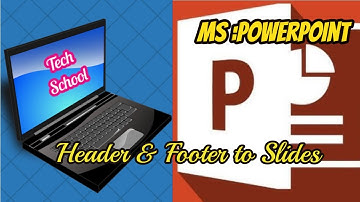 MS-PowerPoint: Header & Footer to Slides