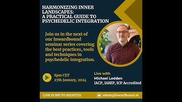 Harmonizing Inner Landscapes :  A Practical Guide to Psychedelic Integration