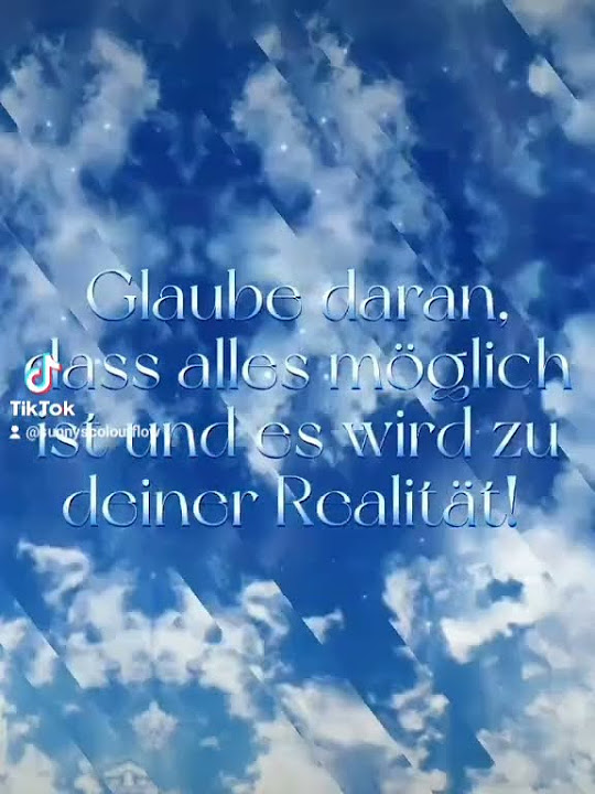 Glaube an dich... 🧡🧡🧡🙏🙏🙏🙏liebe tiktok sprüche sunnyscolourflow zitate sunnysherzensimpulse