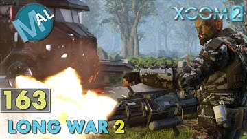 LONG WAR 2 1.4 | PART 163 | SQ3 INFL165 [CONVOY] OPERATION FIRE CHALICE | XCOM 2