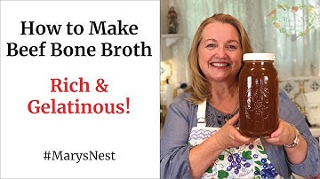 How to Make Rich & Gelatinous Beef Bone Broth - Bone Broth Recipe