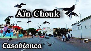 Ain Chouk Casablanca عين الشق كازابلانكا