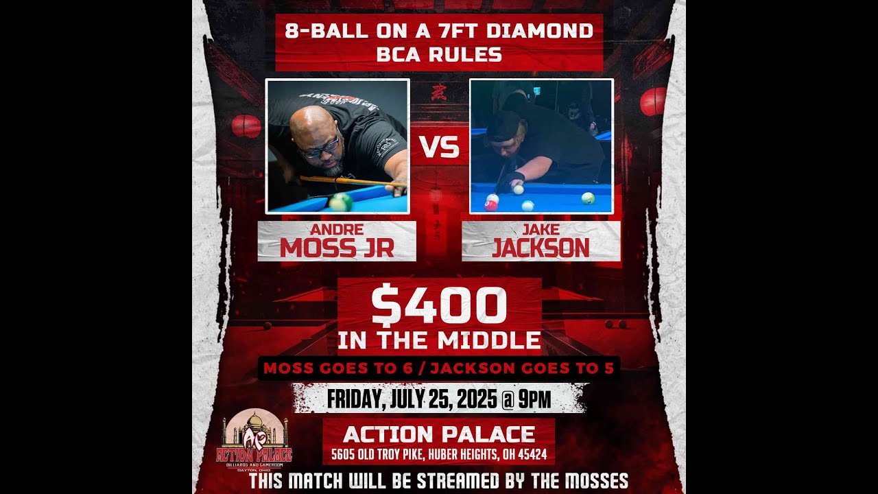Andre Moss Jr vs Jake Jackson - 8-Ball 7/25/25