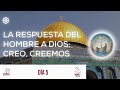 Día 5 | La respuesta del Hombre a Dios: Creo, creemos | Peregrinos en la Fe | Magdala