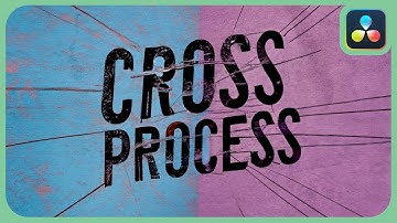 Easiest Way To Make The Vintage Cross Process Look | DaVinci Resolve |