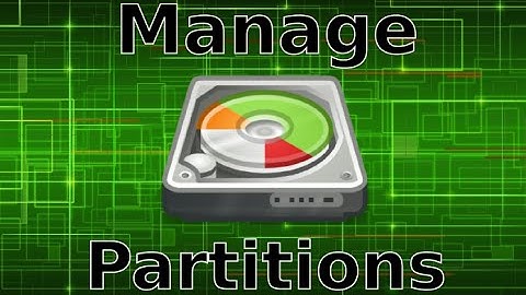 Manage your drive Partitions in Linux Mint