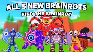 Celebrity How To Get All 5 NEW BRAINROTS in Find the Brainrot [489] | Roblox Profile
