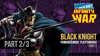 Black Knight in Punisher Arcade Part 2 Marvel Infinity War OpenBOR