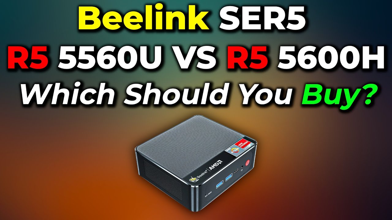 RYZEN R5 5560U vs 5600H, Beelink SER5 Mini PC Comparison