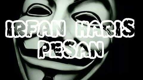 IRFAN HARIS-PESAN