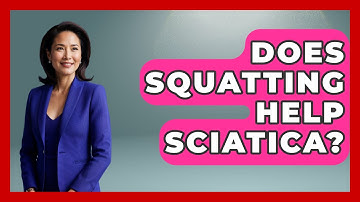 Does Squatting Help Sciatica? - Orthopedic Support Network