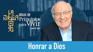 Honrar a Dios | Mateo 6:16-18 | Principios para Vivir | Gene A. Getz