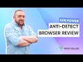 Anti-detect browser review - AdsPower