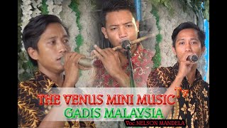 THE VENUS MINI MUSIC 'GADIS MALAYSIA'-NELSON MANDELA-