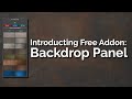 Introducting Free Addon: Backdrop Panel