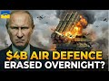 Russia HUMILIATED! $4 BILLION Air Defence Network ERASED Overnight! Ukraine War News Update Today