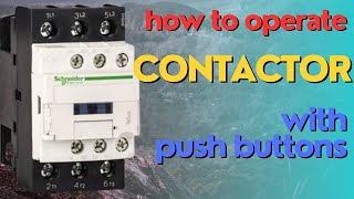 How to control contactor with NC,NO push buttons in Telugu (@LearnEETelugu )