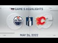 NHL Game 5 Highlights | Oilers vs. Flames - May 26, 2022