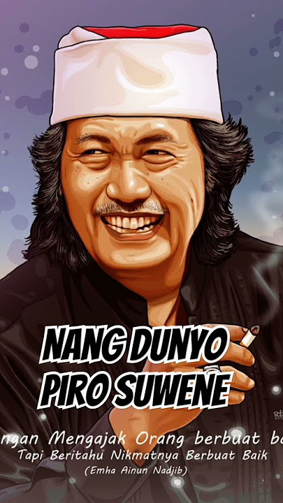 Mbah Nun. Nang dunyo Piro suwene. #caknun #mbahnun #emha #emhaainunnadjib #nasehat #maiyahan #short