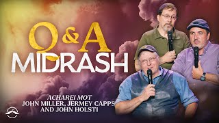 Q&A Midrash | John Holsti - Steven Lane - Jeremy Capp - John Miller | Jacob's Tent