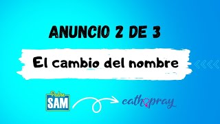 Anuncio 2 de 3: Padre Sam pasa a llamarse Cathopray 😳