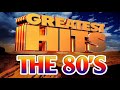 Best Oldies Songs Of 1980s - 80s Greatest Hits - The Best Oldies Song Ever
