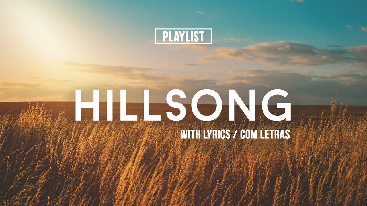 ⁣Playlist Hillsong Praise & Worship Songs //With Lyrics//